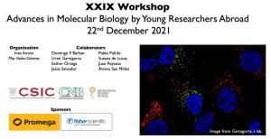 XXIX Workshop Advances in Molecular Biology by Young Researchers Abroad