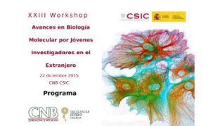 Programa del Workshop Avances en Biología Molecular por Jóvenes Investigadores en el Extranjero